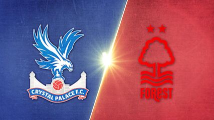 Crystal Palace vs. Nottingham Forest - Game Highlights