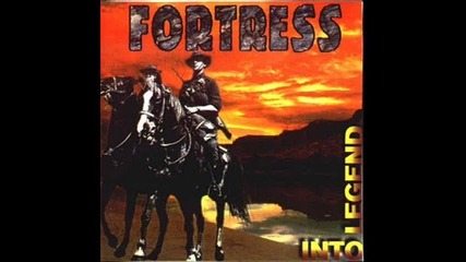 Fortress - Into Legend - For Faith And For Folk 