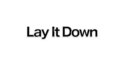 s**t kingz | Lloyd "lay It Down"
