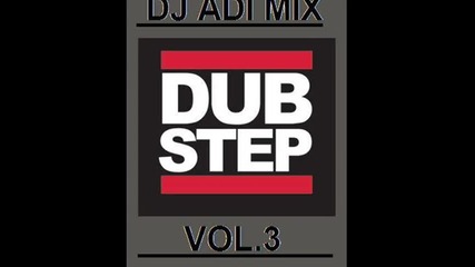 Dj Adi Mix-dubsteb vol.3