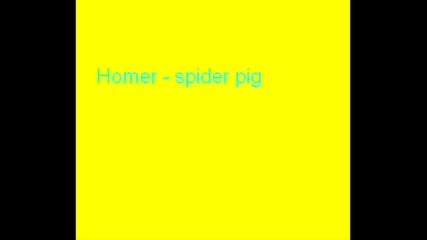 Homer - Spider Pig