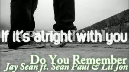 Jay Sean ft. Lil Jon - Do You Remember 