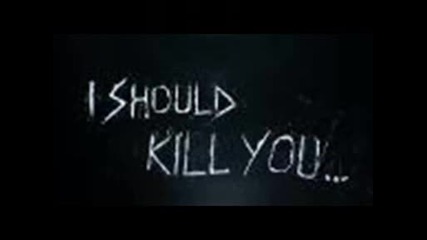 Mary Magdalan - I Should Kill You