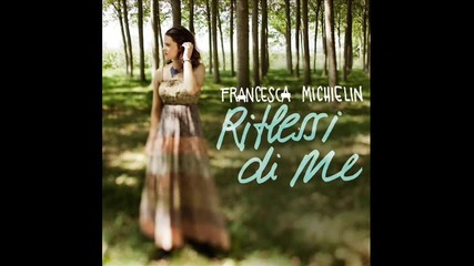 Francesca Michielin - Il più bell'abbraccio