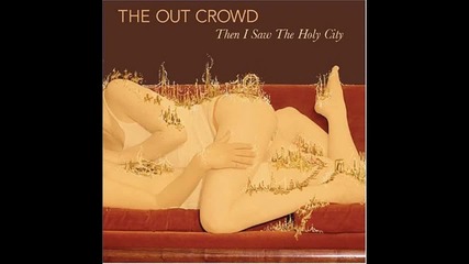 The Out Crowd - Big Brother