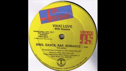 Vikki Love & Nuance - Sing, Dance, Rap, Romance ( Club Mix ) 1985