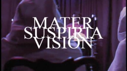Mater Suspiria Vision - The Trip Garden of El Diablo