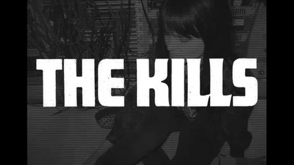 The Kills - Future Starts Slow