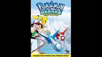 Pokemon Heroes I Believe