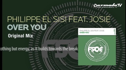 Philippe El Sisi feat. Josie - Over You (original Mix)