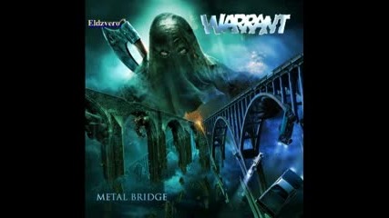 Warrant - Metal Bridge 2014