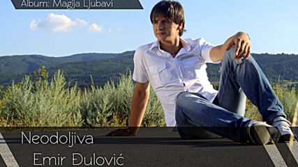 Emir Djulovic Neodoljiva Audio 2007.mp4
