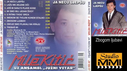 Mile Kitic i Juzni Vetar - Zbogom ljubavi (Audio 1985)