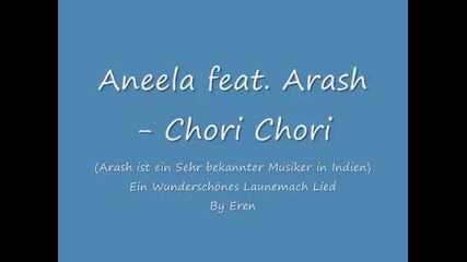 Aneela fet Arash Chori Chori