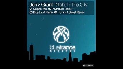 Jerry Grant - Night In The City Original Mix [2010]