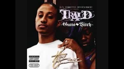 Trai D ft. Trina, Hurricane Chris, Ace Hood, Bun B And Dj Khaled - Gutta Bitch