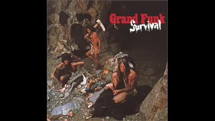 Grand Funk Railroad - Survival 1971 (full Album)