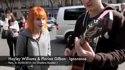 Hayley Williams singing Ignorance with Florian Gilbon 