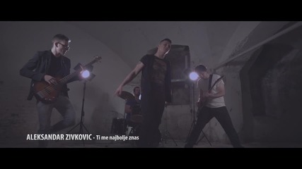 Премиера !! Aleksandar Zivkovic - Ti me najbolje znas (official Video)- Ти ме познаваш най-добре!!