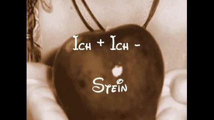 Ich + Ich - Stein 