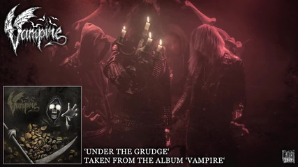 Vampire - Under The Grudge (official album track)