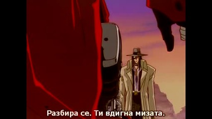 [ С Бг Субс ] Trigun - Епизод 15