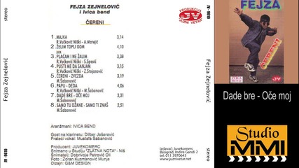 Fejza Zejnelovic - Dade bre - Oce moj (audio 1996)