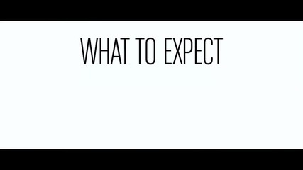 Очаквай неочакваното / What To Expect When You're Expecting - Official Trailer [hd] 2012