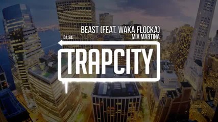Mia Martina - Beast feat Waka Flocka
