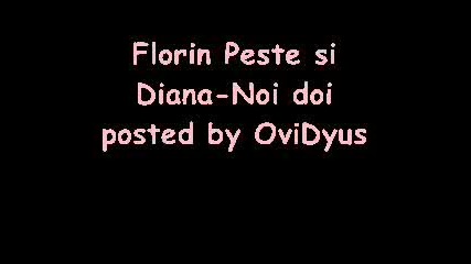 Flo Peste Si Diana - Noi doi