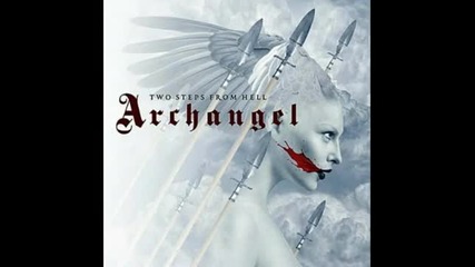 Two Steps From Hell - Archangel (full Album)