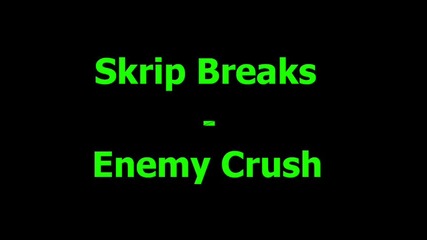 Skrip Breaks - Enemy Crush 
