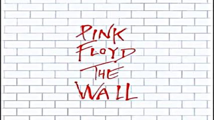 Pink Floyd - The Wall - Full