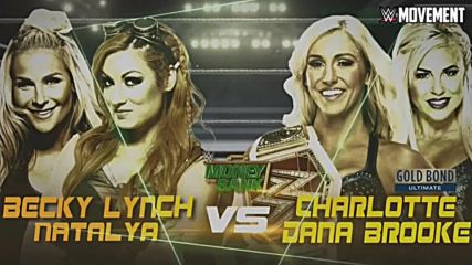 Wwe Money in the Bank 2016 Becky Lynch Natalya vs Charlotte Dana Brooke Official Match Card