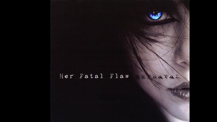 Her Fatal Flaw - The Runaway