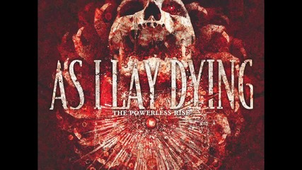As I Lay Dying - Beyond Our Suffering