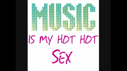 За Всички Фенове на Музиката Css - Music Is My Hot Hot Sex