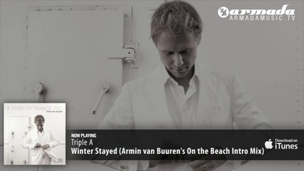 (hd) Armin Van Buuren pres. Triple A - Winter Stayed ( intro mix ) 