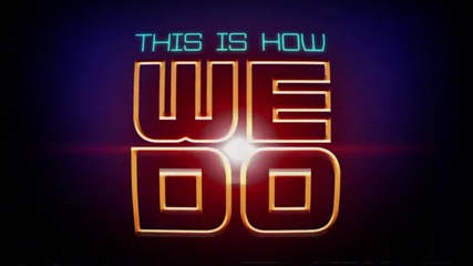 Katy Perry - This Is How We Do ( Lyric Video)