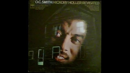O.c. Smith - The House Next Door