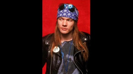 Axl Rose - My love !!