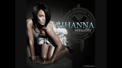 Rihanna - Sexuality 