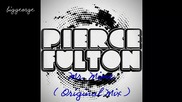 Pierce Fulton - Mr. Mime ( Original Mix ) [high quality]