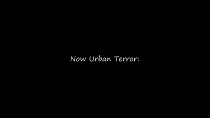 Counter - Strike Sucks & Urban Terror Rocks See reason in description and in video..