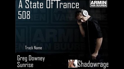 Armin Van Buuren in A State Of Trance 508 - Sunrise