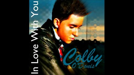 Colby Odonis - In Love With You