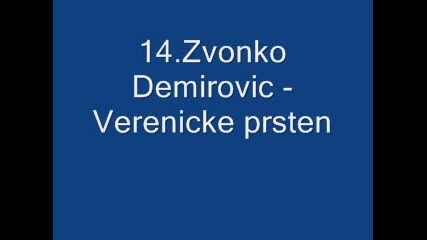 14.zvonko Demirovic - Verenicke prsten