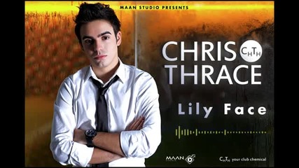 Chris Thrace - Lily Face