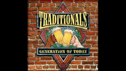 The Traditionals - Gone Tomorrow 
