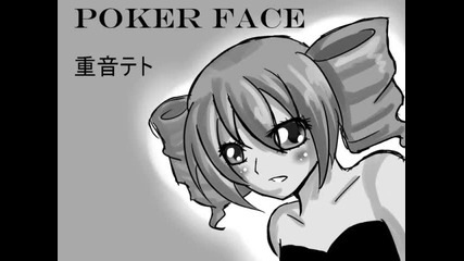[ Utau ] Kasane Teto - Poker Face